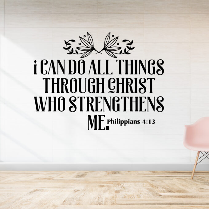 Vinyl wall art decals - I can do all things through Christ