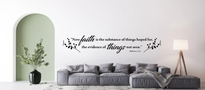 Faith is the substance of things hope for home wall decor