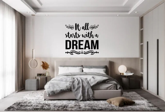 Bedroom inspirational wall quotes - It all starts with a dream - Image 2