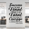 Famous quotes wall decals : Success is not final failure is not fatal
