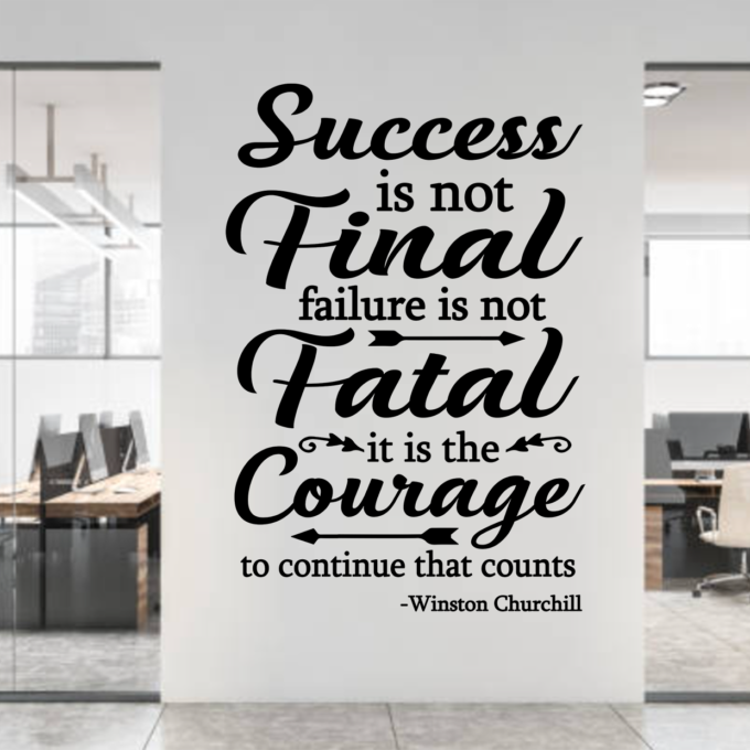 Famous quotes wall decals success is not final failure is not fatal